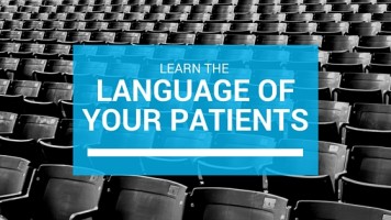 Learn your Patients’ Language